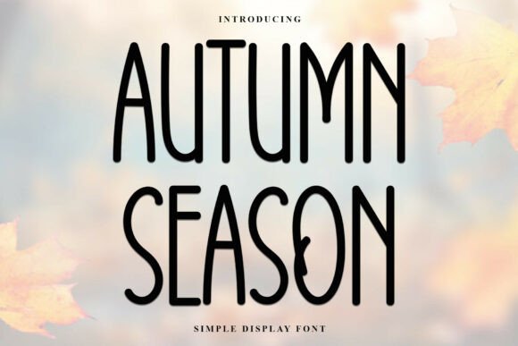 Autumn Season Font Review: A Casual Script for Branding
