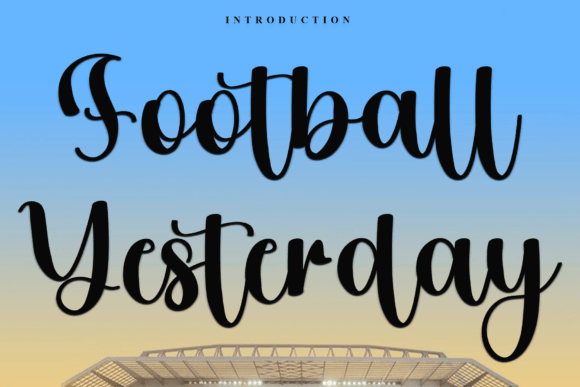 Football Yesterday Font Review: A Soft Script for Modern Branding
