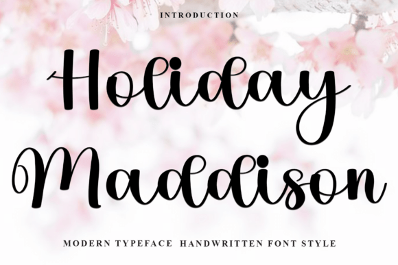Holiday Maddison Font Review for Campaign Design