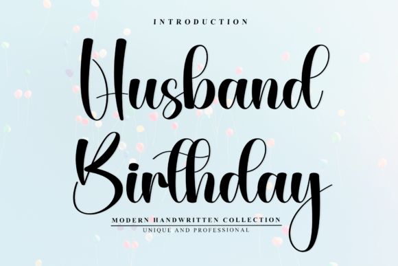 Husband Birthday Font: A Script Typeface for Editorial Design