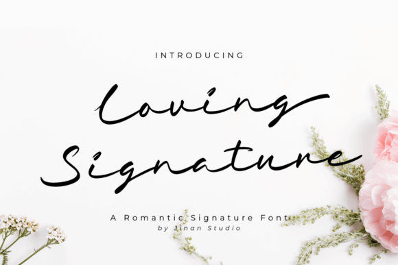 Loving Signature Font: Elevating Small Business Branding