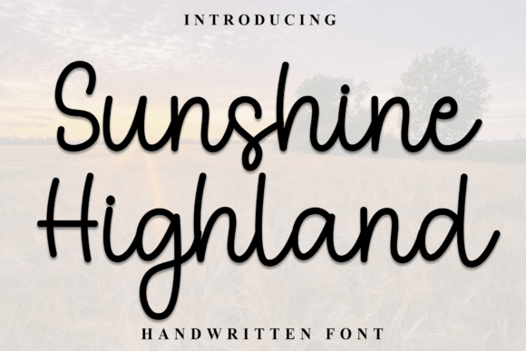 Sunshine Highland Font: Warmth for Editorial Layouts