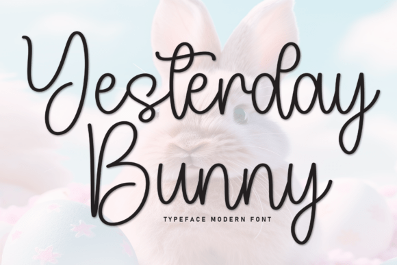 Yesterday Bunny Font: A Script Typeface for Campaigns